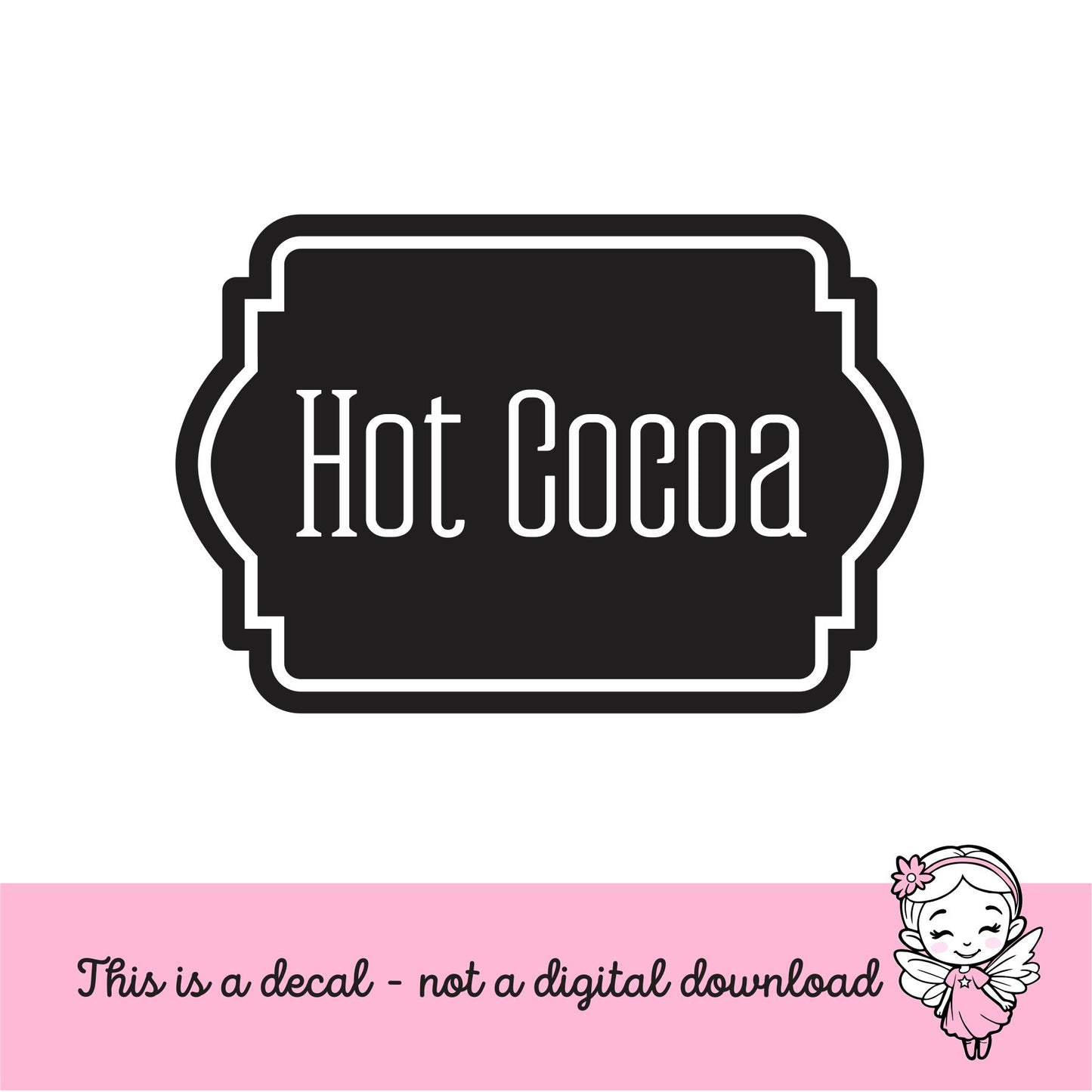 Hot Cocoa Decal