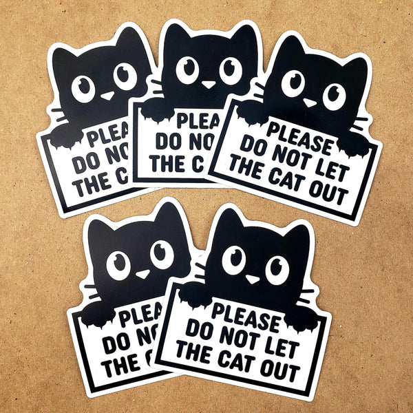 Do Not Let the Cat Out Sticker, new smaller size waterproof pet safety sticker for door or window.