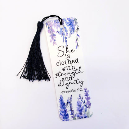 Proverb Bookmark. She is clothed with strength and dignity. Lavender flower design.