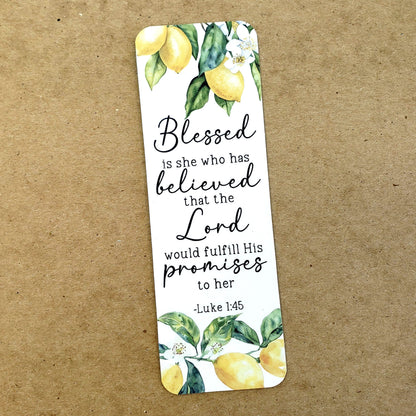 Bible Verse Bookmark. Blessed is she who has believed that the Lord would fulfill His promises to her. Lemon design.
