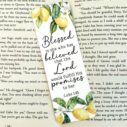 Bible Verse Bookmark. Blessed is she who has believed that the Lord would fulfill His promises to her. Lemon design.