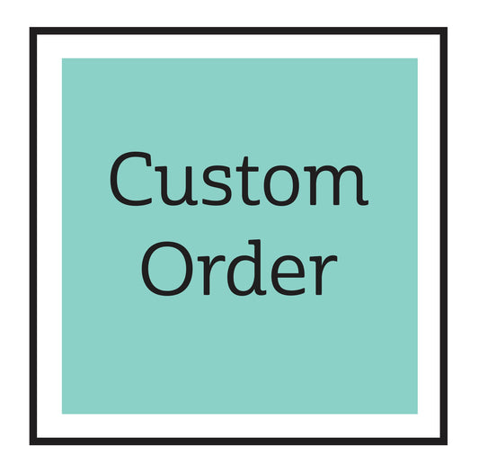Custom Order for Wyatt Hall