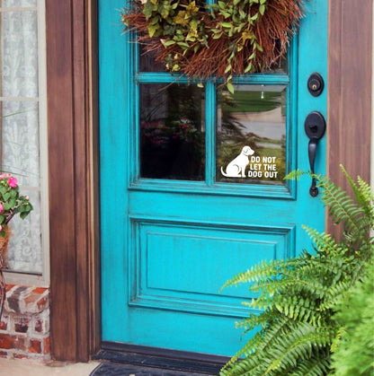 Dog Decal, do not let dogs out, pet safety, front door sign, computer cut vinyl decal, dog sign sticker for door