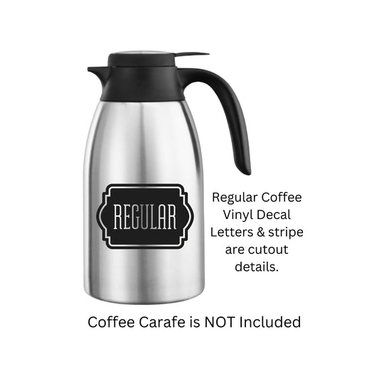 A silver coffee carafe with a black vinyl decal that says &#39;REGULAR&#39; in a black frame. The letters and stripe are cutout details. Coffee carafe is NOT Included.