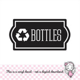 Bottles Recycle Decal, computer cut recycling labels, trash recycle plastic glass paper metal bottles, recycling tote decals, BOTTLES