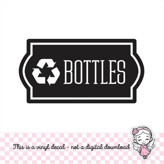 Bottles Recycle Decal, computer cut recycling labels, trash recycle plastic glass paper metal bottles, recycling tote decals, BOTTLES