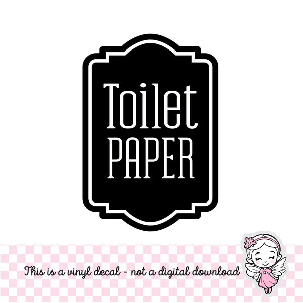Toilet Paper Decal, computer cut vinyl sticker, bathroom and restroom organization, container label for home pantry, DECAL ONLY