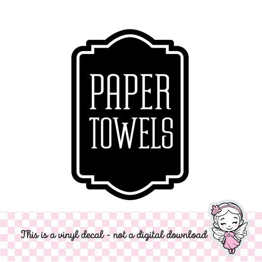 Paper Towels Decal, computer cut vinyl sticker, kitchen and bathroom organization, container label for pantry and garage, DECAL ONLY