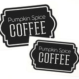 Pumpkin Spice Coffee Decal