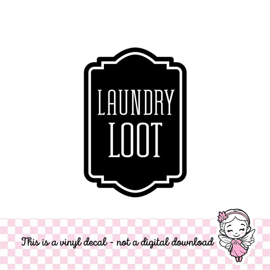 Laundry Decal, loose spare change loot, computer cut vinyl sticker, laundry organizer, container label for home, DECAL ONLY