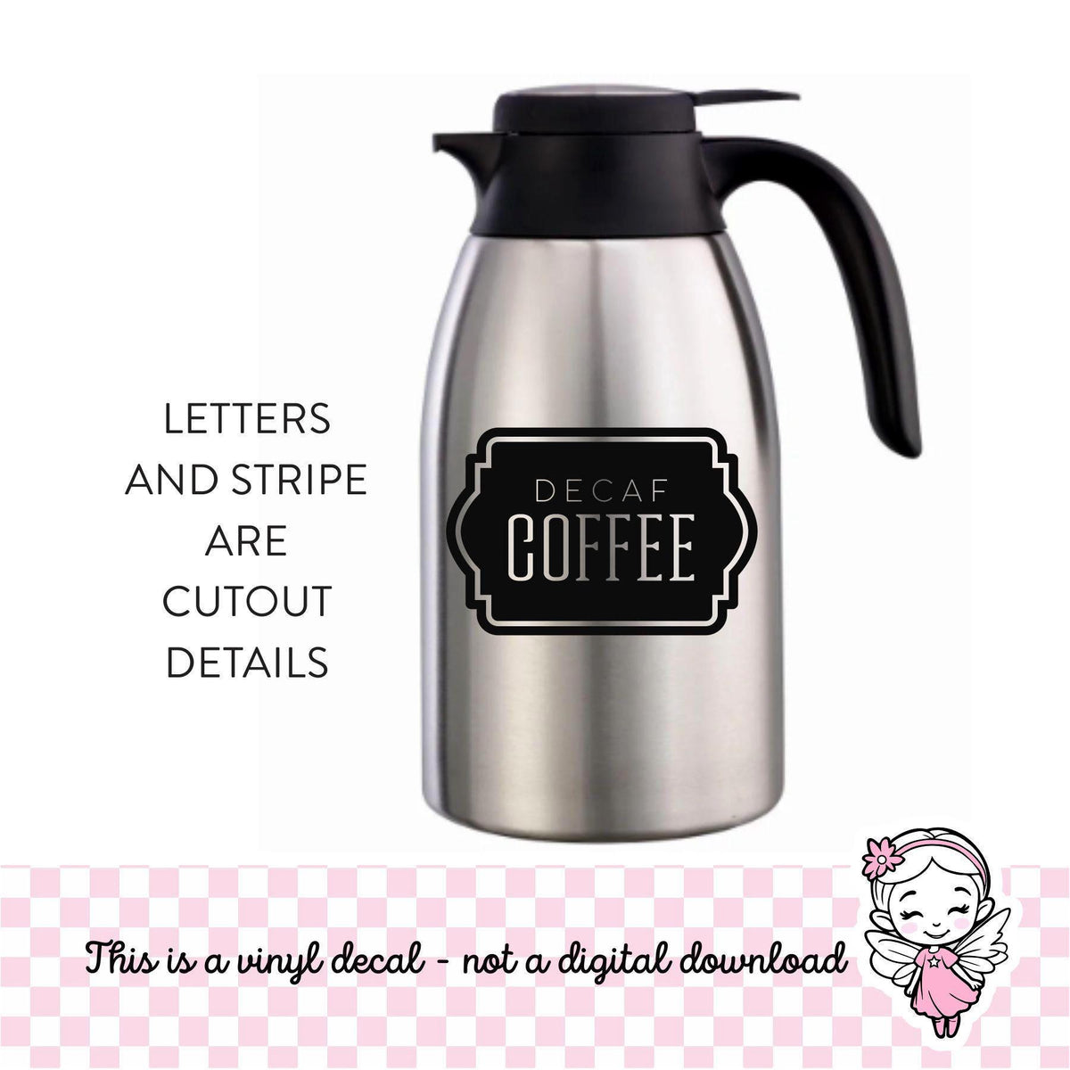 decaf coffee decal applied to metal carafe