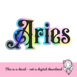 Aries Sticker, black and holographic silver vinyl decal, April horoscope zodiac sticker, witchy vibe, laptop or water bottle sticker