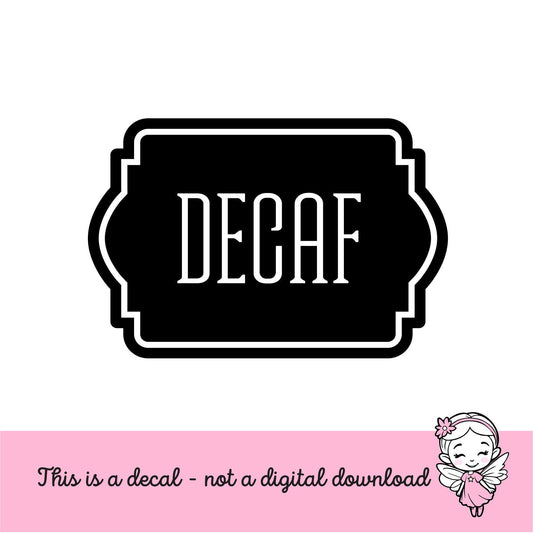 Decaf Coffee Decal