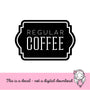 Regular Hot Coffee Decal