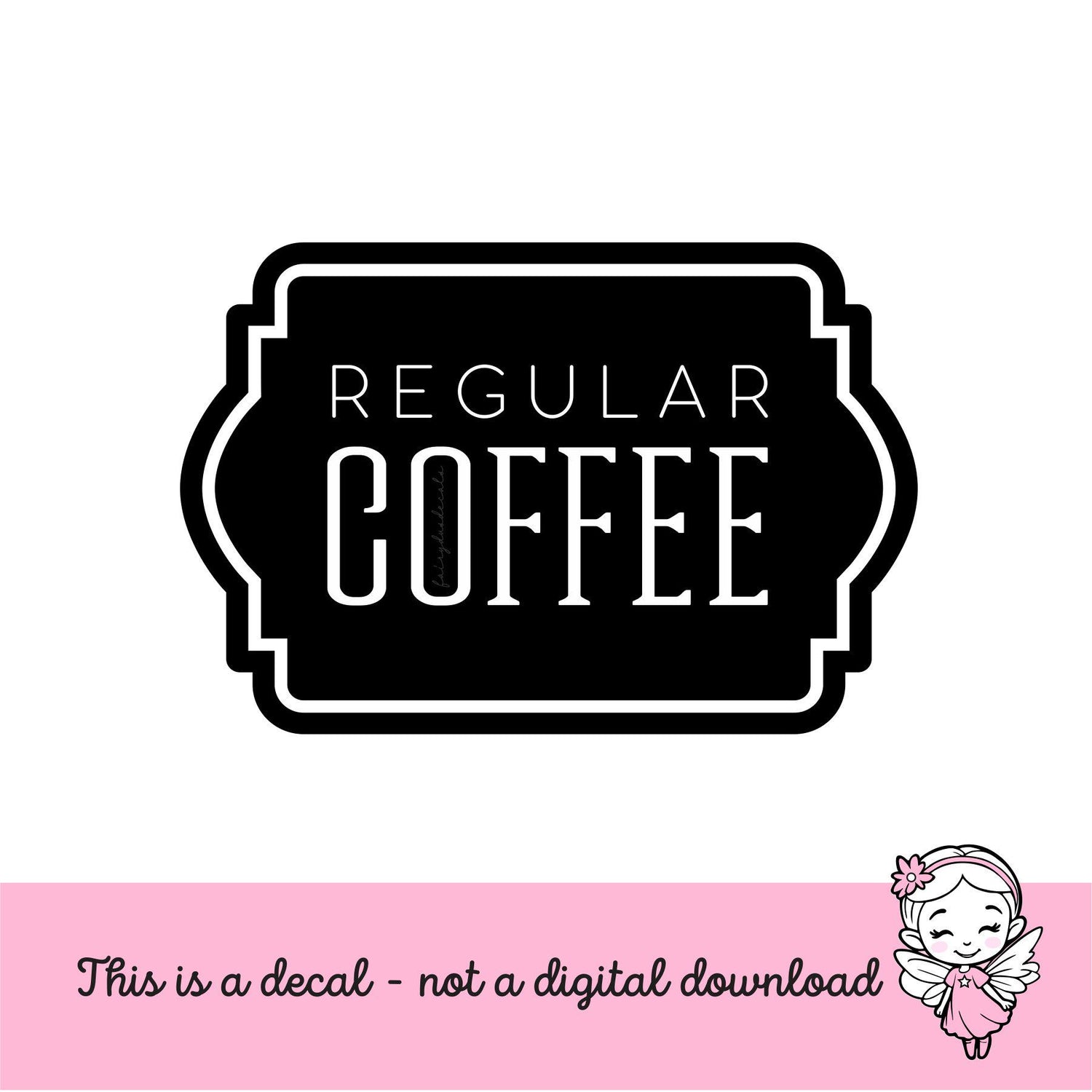 Regular Hot Coffee Decal