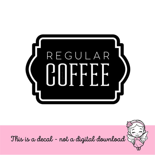 Regular Hot Coffee Decal