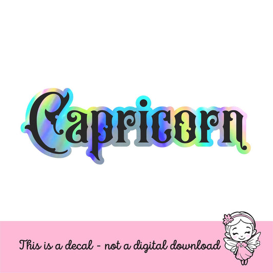 Capricorn Sticker, black and holographic silver vinyl decal, January horoscope zodiac sticker, witchy vibe, laptop or water bottle sticker