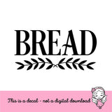 Bread Box Decal, bread box storage label, farmhouse style pantry decor, computer cut decal, bread box NOT included