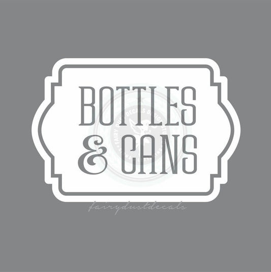 Recycle Bottles and Cans Decal, computer cut vinyl decal, trash barrel and recycling tote sticker, reduce reuse recycle, decal only