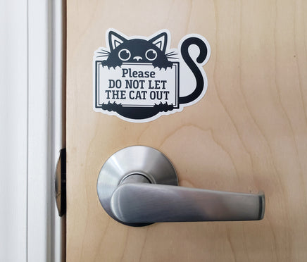 Please Do Not Let the Cat Out Sticker