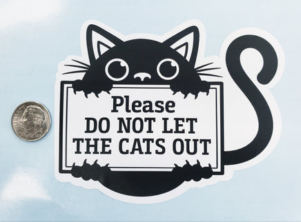 Please Do Not Let the Cat Out Sticker